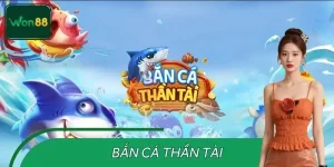 Bắn Cá Thần Tài – Phiên Bản Online Hot Nhất Hiện Nay Ở WON88