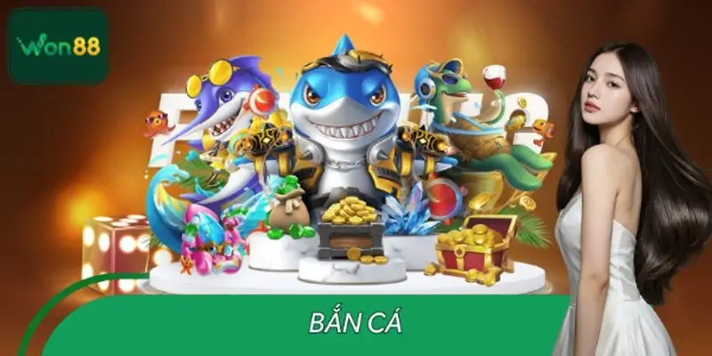 Bắn Cá WON88 – Siêu Phẩm Game Đổi Thưởng Hot Hit Nhất Năm 2025