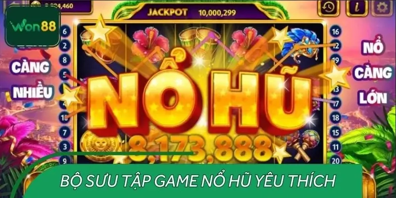 Bộ sưu tập game nổ hũ thịnh hành