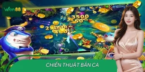 Chiến Thuật Bắn Cá WON88 – Mẹo Từ Các Cao Thủ Cực Hay