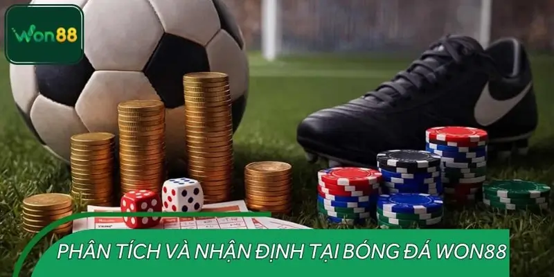 Dự đoán kết quả chuẩn xác dựa theo phân tích bóng đá WON88 chuyên sâu