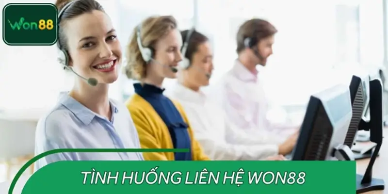 Khi nào người chơi nên chủ động liên hệ WON88?