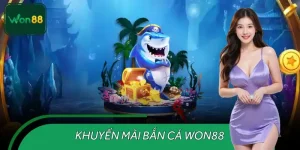 Khuyến Mãi Bắn Cá Won88 – Nhận Ngay Ưu Đãi Hấp Dẫn