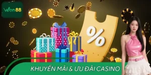 Khuyến Mãi & Ưu Đãi Casino WON88 – Nhận Quà Ngay Khi Chơi