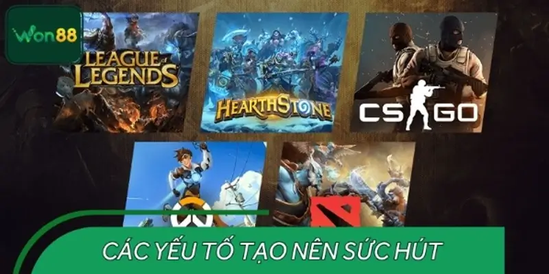 Lý do E-Sports thu hút lượng lớn người chơi tại nhà cái WON88