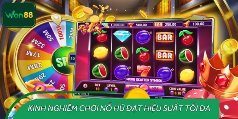 Mẹo chơi nổ hũ WON88 an toàn và đạt hiệu suất cao