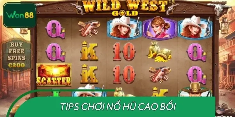 Mẹo quay hũ đỉnh cao chinh phục miền viễn Tây