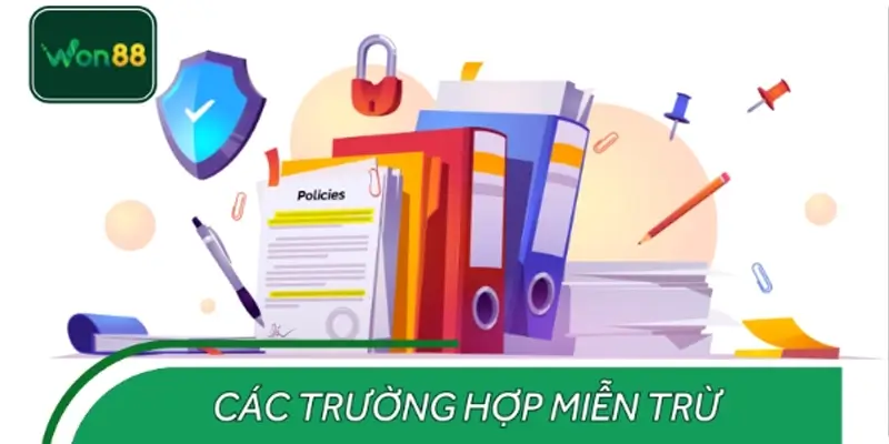 Những trường hợp được áp dụng miễn trừ trách nhiệm