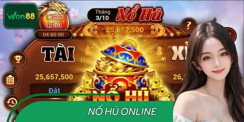 Nổ Hũ Online Tại WON88 – Tin Nóng Về Jackpot Đáng Chú Ý
