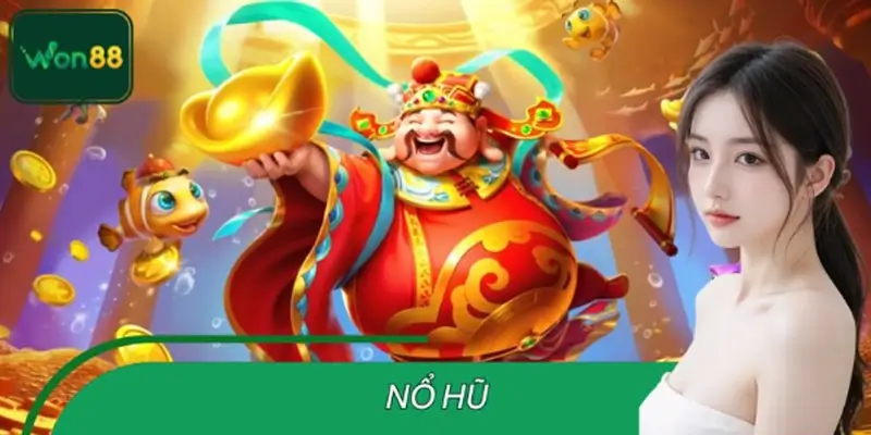 Nổ Hũ WON88 – Sân Chơi Slot Đỉnh Cao Không Thể Bỏ Lỡ