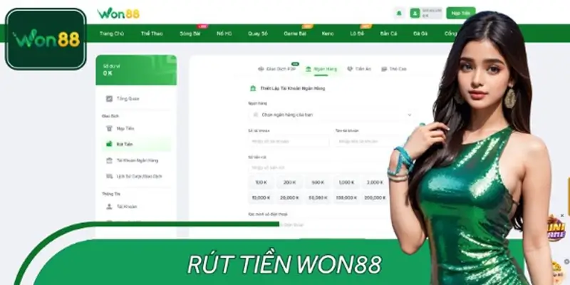 Rút Tiền WON88 - Hướng Dẫn Thanh Toán Nhanh Chóng Cho Bạn