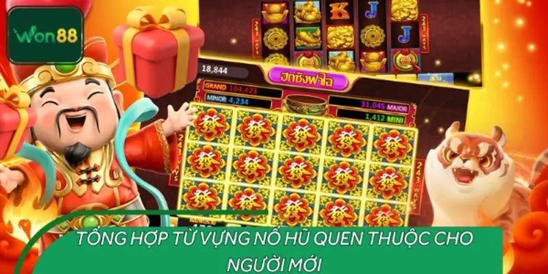 Tập hợp thuật ngữ nổ hũ thường gặp khi quay slot