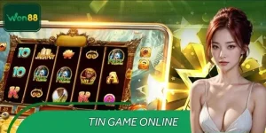 Tin Game Online WON88 – Nổ Hũ Và Bắn Cá Đổi Thưởng