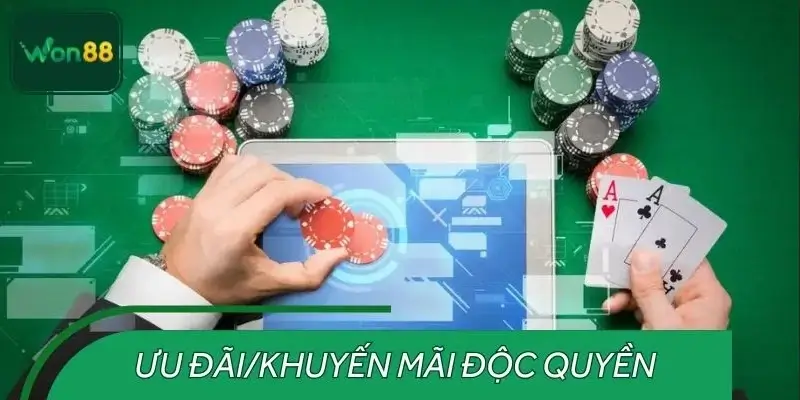 Ưu đãi/khuyến mãi độc quyền cho sảnh casino